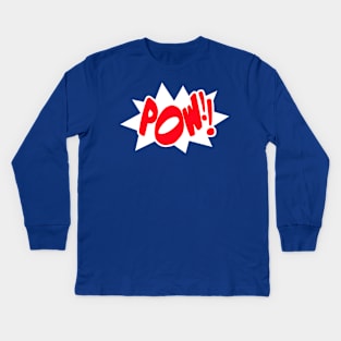 POW!! - 2.0 Kids Long Sleeve T-Shirt